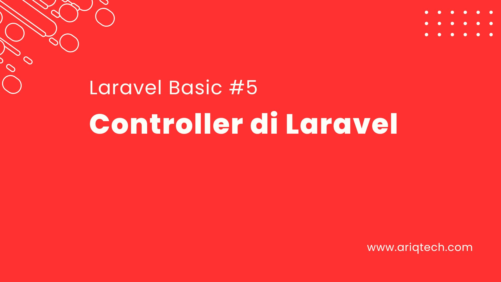 Tutorial Laravel #5: Controller di Laravel